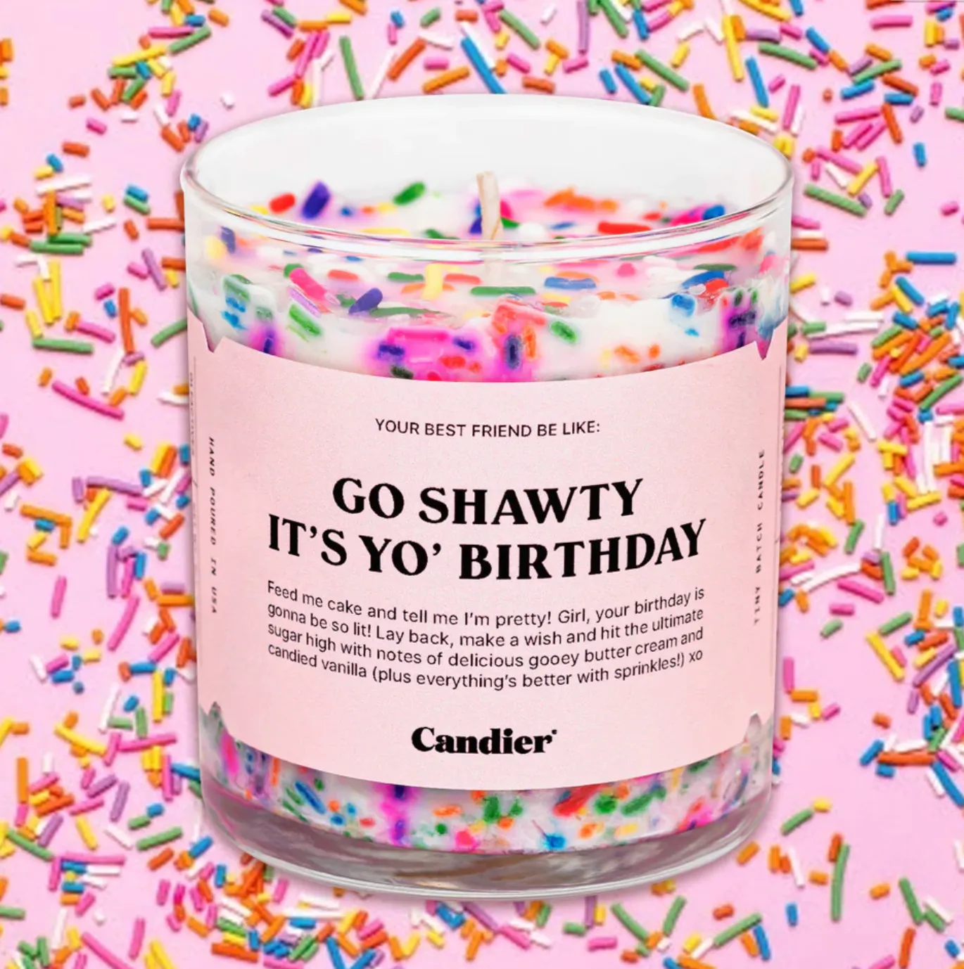 Candier GO SHAWTY IT'S YOUR BIRTHDAY 100% Soy Sprinkles candles