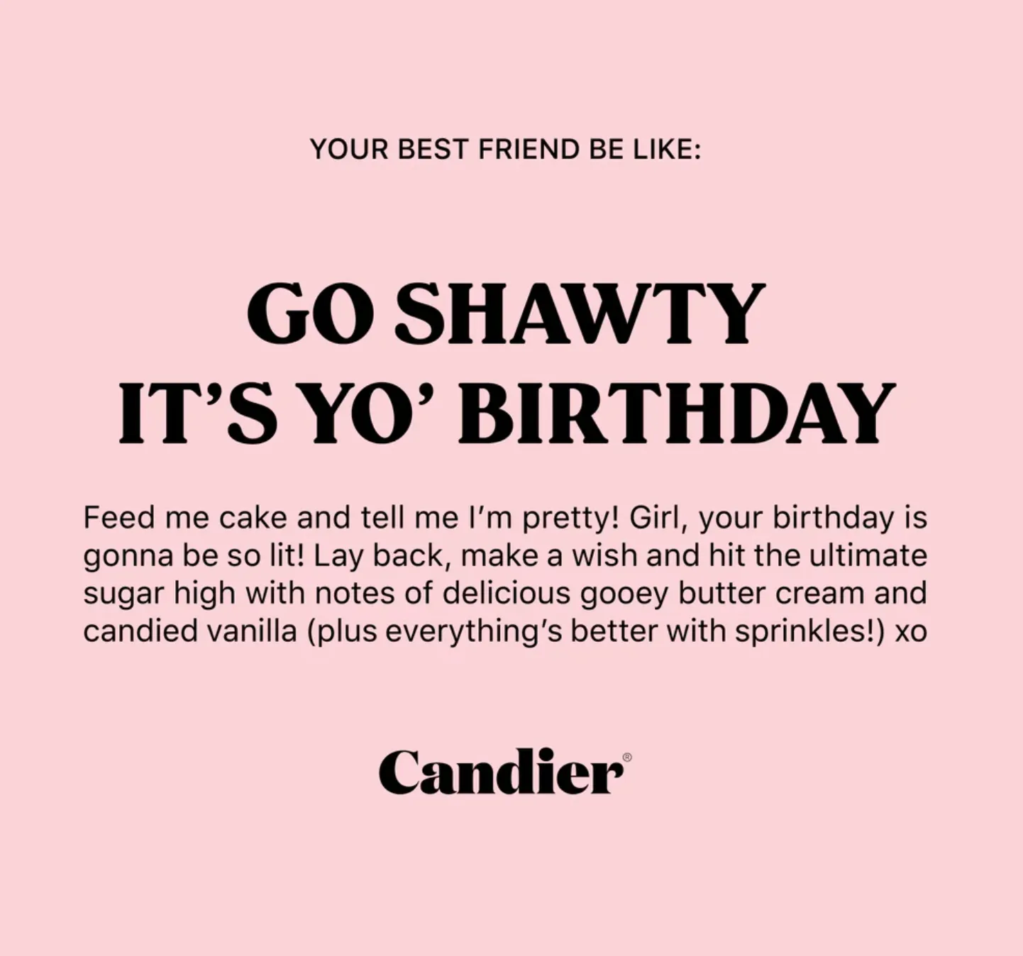 Candier GO SHAWTY IT'S YOUR BIRTHDAY 100% Soy Sprinkles candles