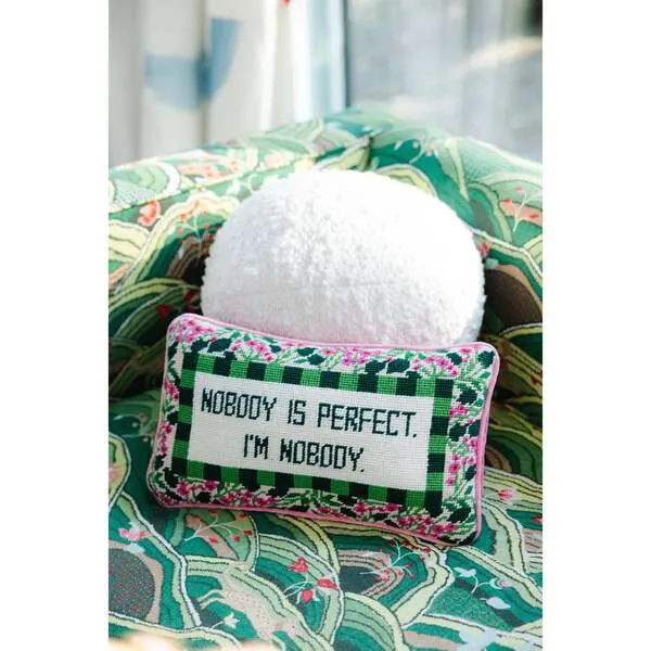 Furbish Studio Nobody is Perfect Needlepoint Pillow